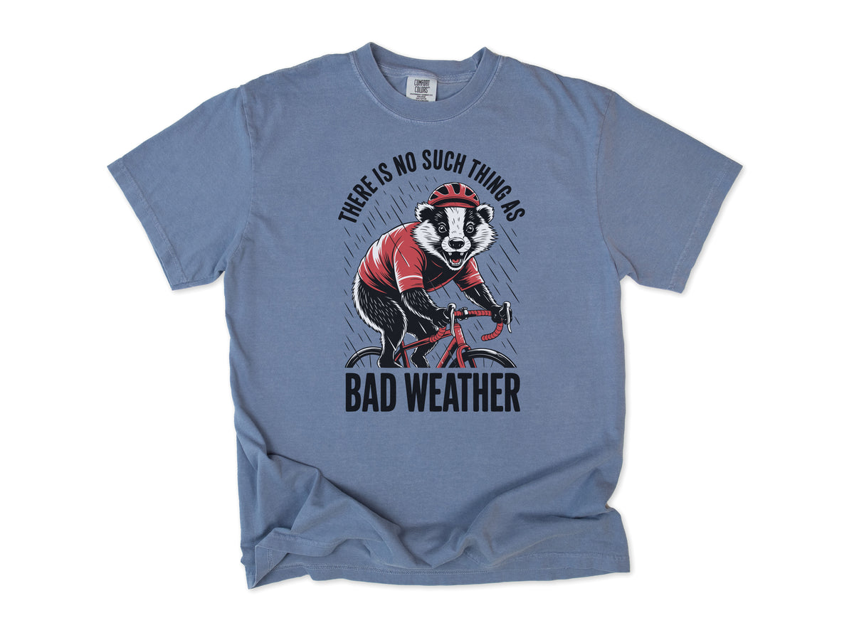 Funny cycling T-shirt in Blue Jean, a badger cycling, 'There is no such thing as bad weather', for all-weather riders
