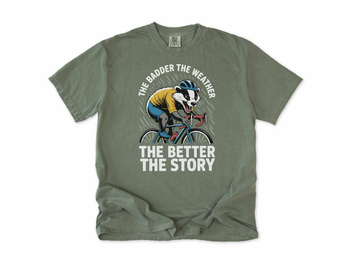 Funny cycling T-shirt in Moss, a badger cycling, 'The badder the weather the better the story', for all-weather riders