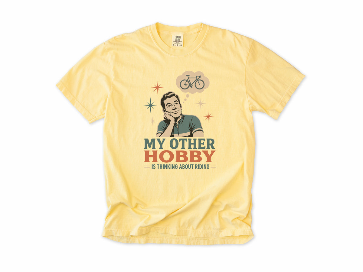Funny cycling T-shirt in Butter, 'My Other Hobby Is Thinking About Riding', a retro man, gift for a man who cycles: dad, grandad, brother, son, uncle