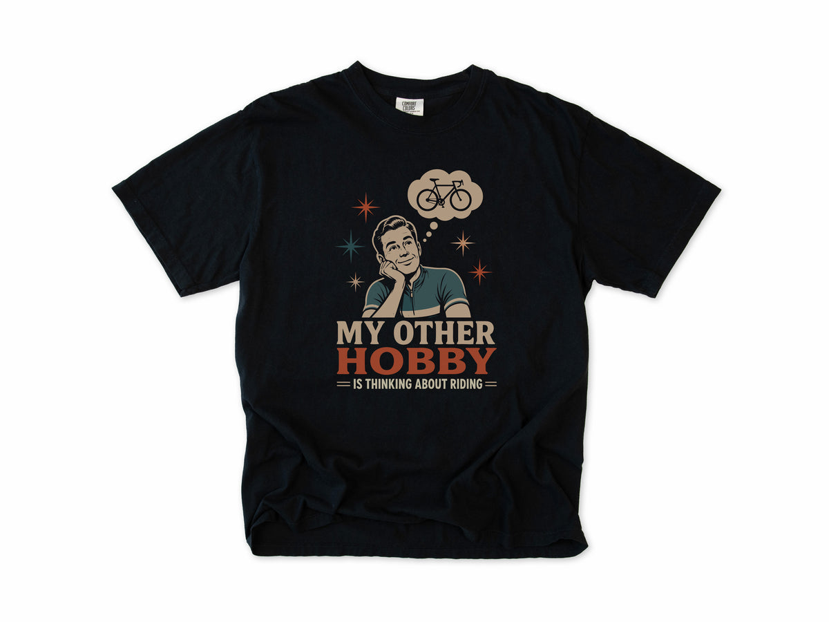 Funny cycling T-shirt in Black, 'My Other Hobby Is Thinking About Riding', a retro man, gift for a man who cycles: dad, grandad, brother, son, uncle