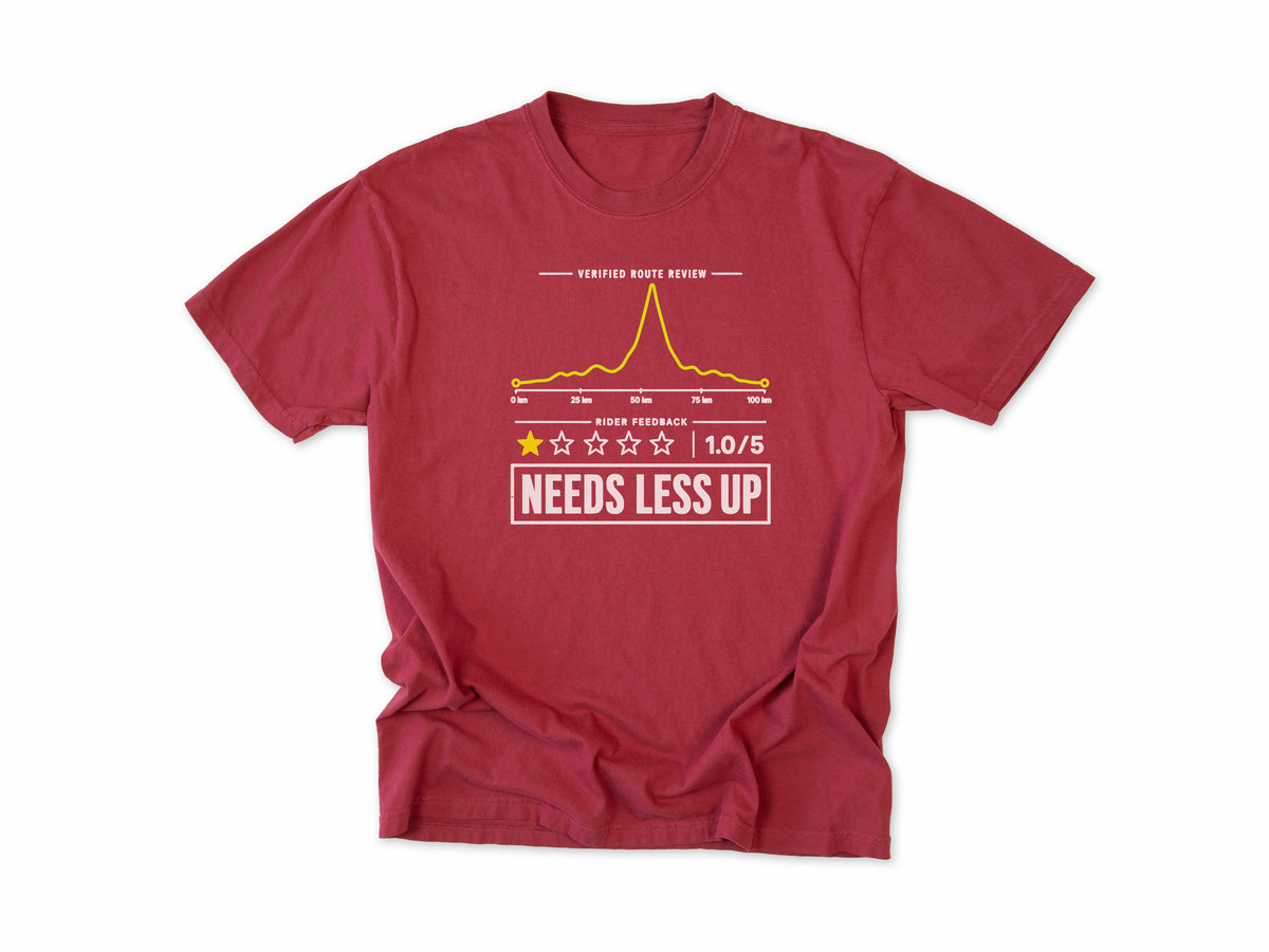 Funny cycling T-shirt in Chili, a one-star route review, 'Needs Less Up', for riders who prefer flat rides